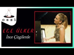 Ece Ülker - İnce Çizgilerde