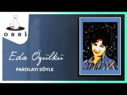 Eda Özülkü - Paraloyı Söyle