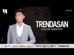 Eldo'st Baratov - Trendasan