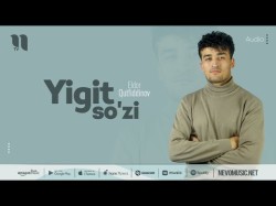 Eldor Qutfiddinov - Yigit So'zi