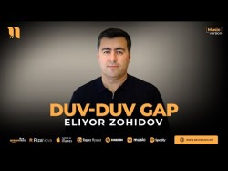 Eliyor Zohidov - Duvduv Gap