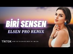 Elsen Pro - Biri Sensen Ti̇ktok Remix