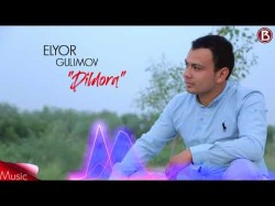 Elyor Gulimov - Dildora