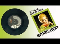 Emel Sayın - Rüyalar Gerçek Olsa