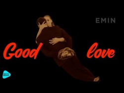 Emin - Good Love