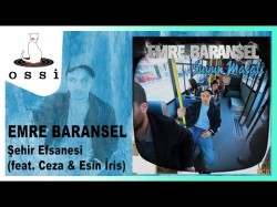 Emre Baransel - Şehir Efsanesi Feat Ceza, Esin İris