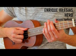 Enrique Iglesias - Hero Easy Ukulele Tutorial With Chords