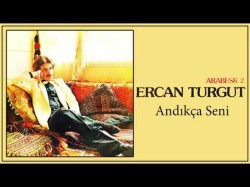 Ercan Turgut - Andıkça Seni