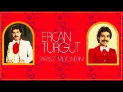 Ercan Turgut - Parasız Milyoner