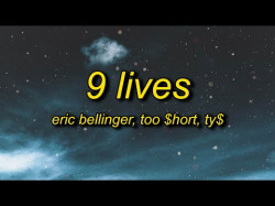 Eric Bellinger - 9 Lives Ft Too Hort, Ty