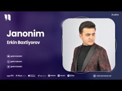 Erkin Baxtiyorov - Janonim