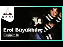 Erol Büyükburç - Bağdatlı