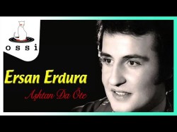 Ersan Erdura - Aşktan Da Öte