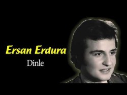 Ersan Erdura - Dinle