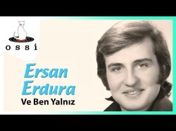 Ersan Erdura - Ve Ben Yalnız