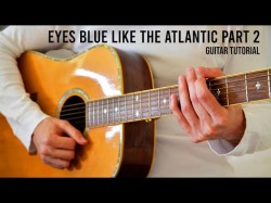 Eyes Blue Like The Atlantic Part 2 - Sista Prod Powfu Easy Guitar Tutorial With Chords