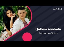 Farhod, Shirin - Qalbim Sendadir