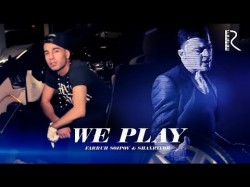 Farruh Soipov & Shaxriyor - We Play