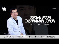 Farrux Abduazimov - Suxbatingga Tashnaman Jonon