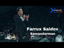Farrux Saidov - Samandarman Concert