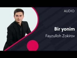 Fayzulloh Zokirov - Bir yonim