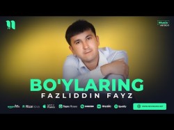 Fazliddin Fayz - Bo'ylaring