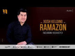 Fazliddin Husanboyev - Xush Kelding Ramazon