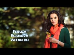 Feruza Egamova - Vatan bu