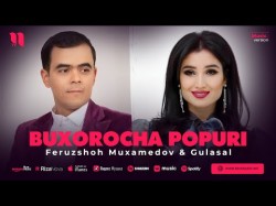Feruzshoh Muxamedov, Gulasal - Buxorocha Popuri