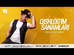 Firdavs Orifjonov - Qishlog'im Sanamlari