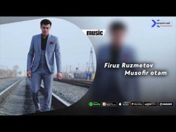 Firuz Ruzmetov - Musofir Otam Audio