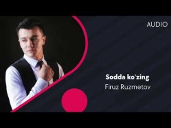 Firuz Ruzmetov - Sodda Ko'zing
