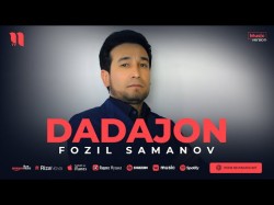 Fozil Samanov - Dadajon