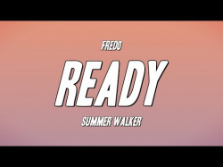 Fredo - Ready Ft Summer Walker