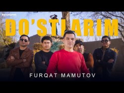 Furqat Mamutov - Do'stlarim