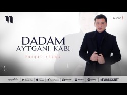 Furqat Shams - Dadam Aytgani Kabi