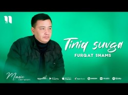 Furqat Shams - Tiniq Suvga