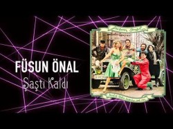 Füsun Önal - Şaştı Kaldı