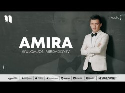 G'ulomjon Mirdadoyev - Amira
