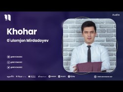 G'ulomjon Mirdadoyev - Khohar