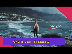 Gab Ft Jex - Endlessly