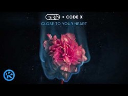 Gibbs Code X Close - To Your Heart
