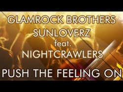 Glamrock Brothers, Sunloverz Ft Nightcrawlers - Push The Feeling On 2K12 Big Room Mix
