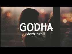 Godha - Aaro nenjil lyrics Gowri lekshmi