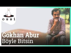 Gökhan Abur - Böyle Bitsin