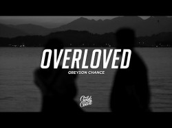 Greyson Chance - Overloved
