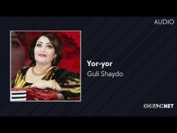 Guli Shaydo - Yor