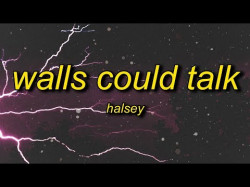 Halsey - Walls Could Talk