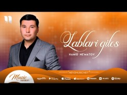 Hamid Ne'matov - Lablari Gilos