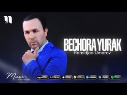 Hamidjon Umarov - Bechora yurak